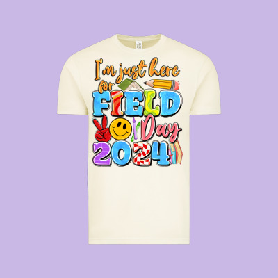 Im Just Here For Field Day 2024 Vintage Tee Designed By Artiststas