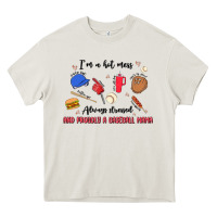 Cream i'm a hot mess,always stressed,and proudly a baseb Heavy Core Tee - MaliasSmallBusiness