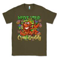 Army Green Who's your craw daddy Mardi Gras Classic Tee - LillyAllenDesigns