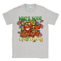 Moon Dust Who's your craw daddy Mardi Gras Classic Tee - LillyAllenDesigns