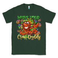 Sports Green Who's your craw daddy Mardi Gras Classic Tee - LillyAllenDesigns