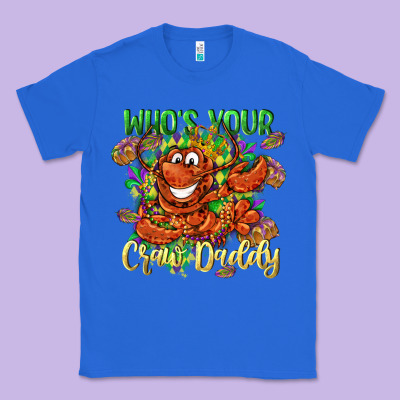 Who's Your Craw Daddy Mardi Gras Classic Tee Designed By Lillyallendesigns