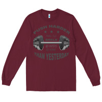 Burgundy push harder Long Sleeve Tee - Bettercallsaul