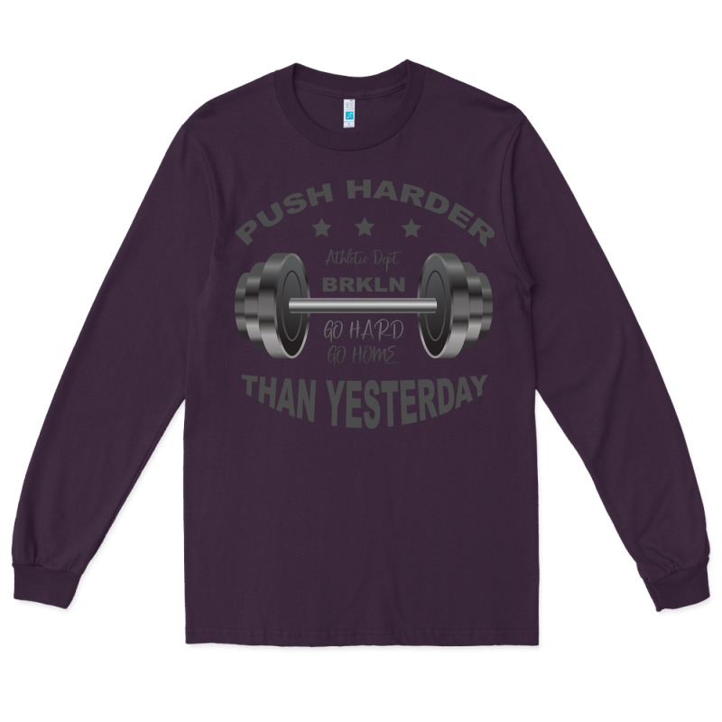 Push Harder Long Sleeve Tee by Bettercallsaul | Teevron