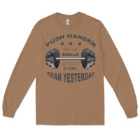 Toasted Coconut push harder Long Sleeve Tee - Bettercallsaul