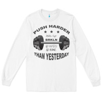 White push harder Long Sleeve Tee - Bettercallsaul