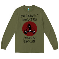 Army Green Your Biggest Competitor Long Sleeve Tee - Bettercallsaul