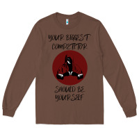 Chestnut Your Biggest Competitor Long Sleeve Tee - Bettercallsaul