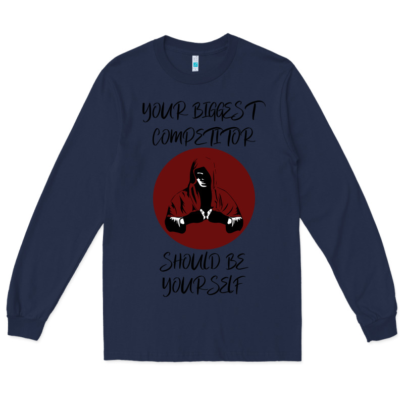 Your Biggest Competitor Long Sleeve Tee by Bettercallsaul | Teevron
