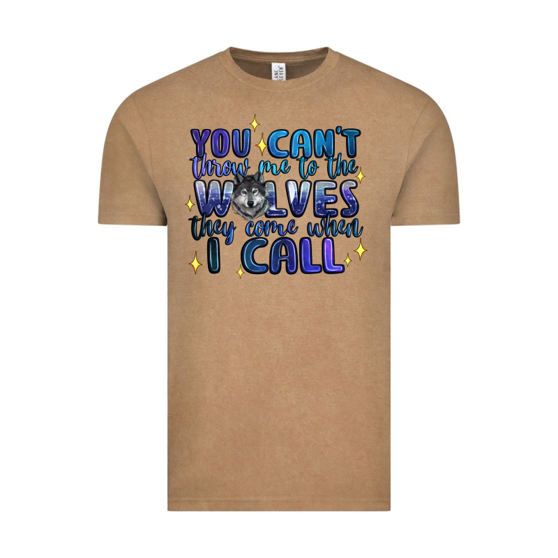 You Cant Throw Me To The Wolves They Come When I C Vintage Tee by Artiststas | Teevron