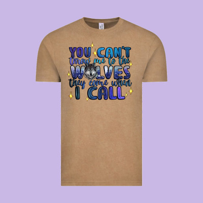 You Cant Throw Me To The Wolves They Come When I C Vintage Tee Designed By Artiststas