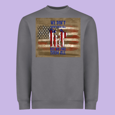 We Don't Know Them All But We Owe Them All Heavyweight Sweatshirt Designed By Tumblerdesignbyshophia