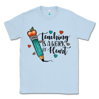 Dusty Blue teaching i̇s a work of heart Classic Tee - JahusDesignShop