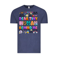 Vintage Denim dear tiny human behind me Vintage Tee - Artiststas