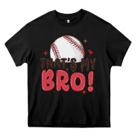Black that's my bro Heavy Core Tee - MaliasSmallBusiness