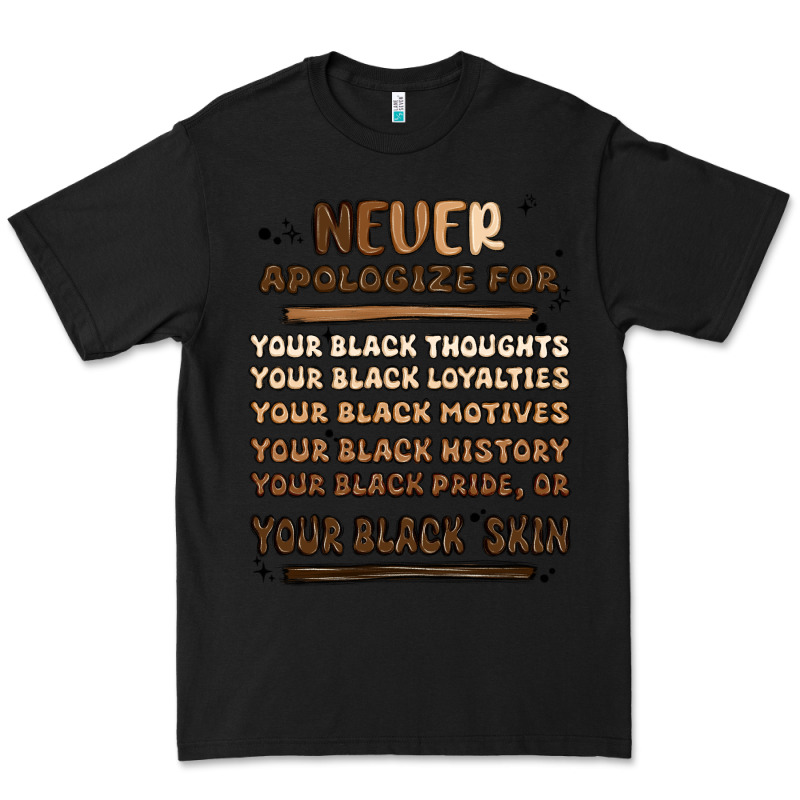 Never Apologize Premium Tee by MaliasSmallBusiness | Teevron