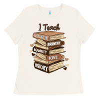 Bone i teach strength bravery equality love history Ladies Tee - MaliasSmallBusiness