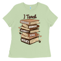 Matcha i teach strength bravery equality love history Ladies Tee - MaliasSmallBusiness