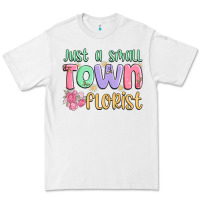 White just a small town florist Premium Tee - MaliasSmallBusiness