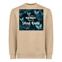 Mushroom all this mama want is a silent night Heavyweight Sweatshirt - TumblerDesignByShophia