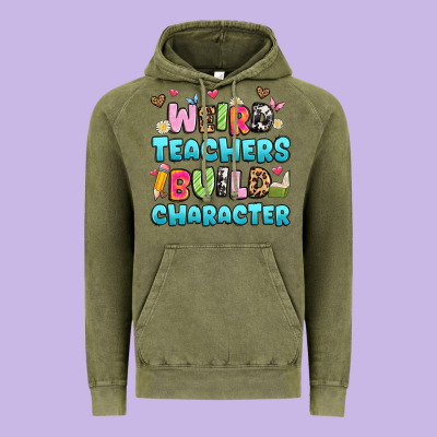 Weird Teachers Build Character Vintage Hoodie Designed By Artiststas
