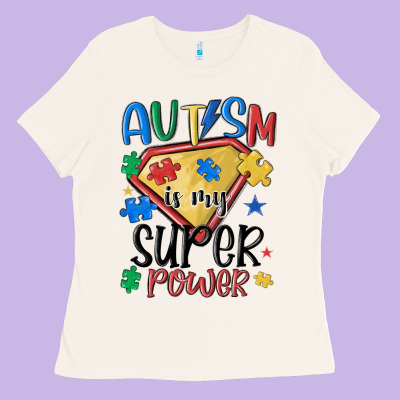 Autism Is My Super Power Ladies Tee Designed By Maliassmallbusiness