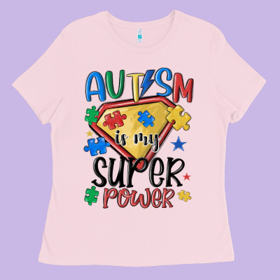 Autism Is My Super Power Ladies Tee Designed By Maliassmallbusiness