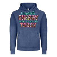 Vintage Denim i match energy so how we gon' act Vintage Hoodie - Artiststas