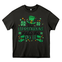 Asphalt the leprechauns made me do it Heavy Core Tee - MaliasSmallBusiness