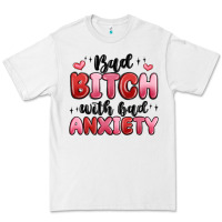 White bad bitch with bad anxiety Premium Tee - MaliasSmallBusiness