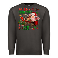 Smoke all i want for christmas is a pig Premium Sweatshirt - FaDigitalArtStudio