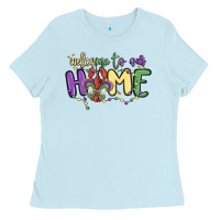 Baby Blue welcome to our home Ladies Tee - MaliasSmallBusiness