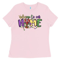 Bubblegum Pink welcome to our home Ladies Tee - MaliasSmallBusiness