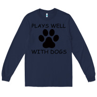 Navy Plays Well With Dogs Long Sleeve Tee - Bettercallsaul