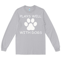 Moon Dust Plays Well With Dogs Long Sleeve Tee - Bettercallsaul