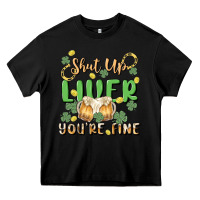 Black shut up liver you're fine Heavy Core Tee - MaliasSmallBusiness