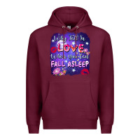 Burgundy Why fall in love when you can fall asleep Premium Hoodie - FaDigitalArtStudio