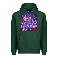 Sports Green Why fall in love when you can fall asleep Premium Hoodie - FaDigitalArtStudio