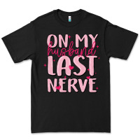 Black on my husband last nerve Premium Tee - MaliasSmallBusiness