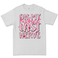 Dove Grey on my husband last nerve Premium Tee - MaliasSmallBusiness
