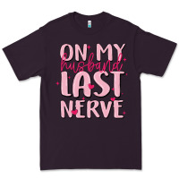 Plum on my husband last nerve Premium Tee - MaliasSmallBusiness