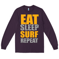 Plum eat sleep surf repeat Long Sleeve Tee - Bettercallsaul