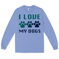 Colony Blue i love my dogs Long Sleeve Tee - Bettercallsaul