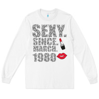 White Sexy Since March 1980 Long Sleeve Tee - Bettercallsaul