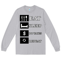 Moon Dust Tax Day Eat Sleep Do Taxes Repeat Gift Long Sleeve Tee - Bettercallsaul