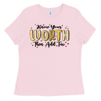 Bubblegum Pink know your worth Ladies Tee - MaliasSmallBusiness
