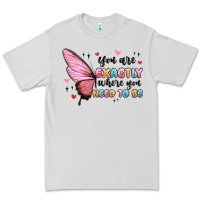 Dove Grey you sre exactly where you need to be Premium Tee - MaliasSmallBusiness