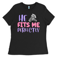 Black he fits me perfectly Ladies Tee - MaliasSmallBusiness