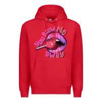 Red You blow me away Valentine's Day Premium Hoodie - FaDigitalArtStudio