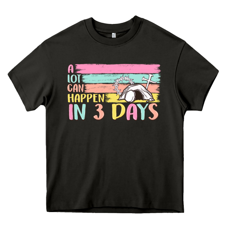 A Lot Can Happen In 3 Days Heavy Core Tee by MaliasSmallBusiness | Teevron